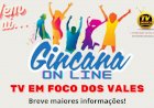 Vem aí Gincana On Line TV Em Foco dos Vales