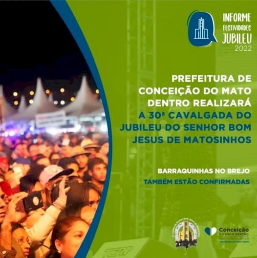 Prefeitura de Conceição do Mato Dentro comunica o retorno da cavalgada e barracas no brejo no Jubileu do Senhor Bom Jesus do Matosinho