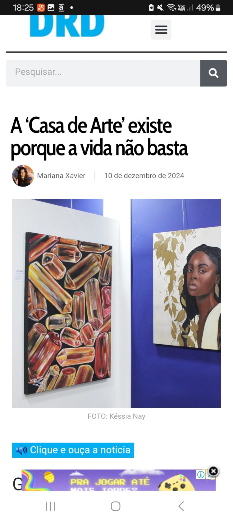 A ‘Casa de Arte’ existe porque a vida não basta