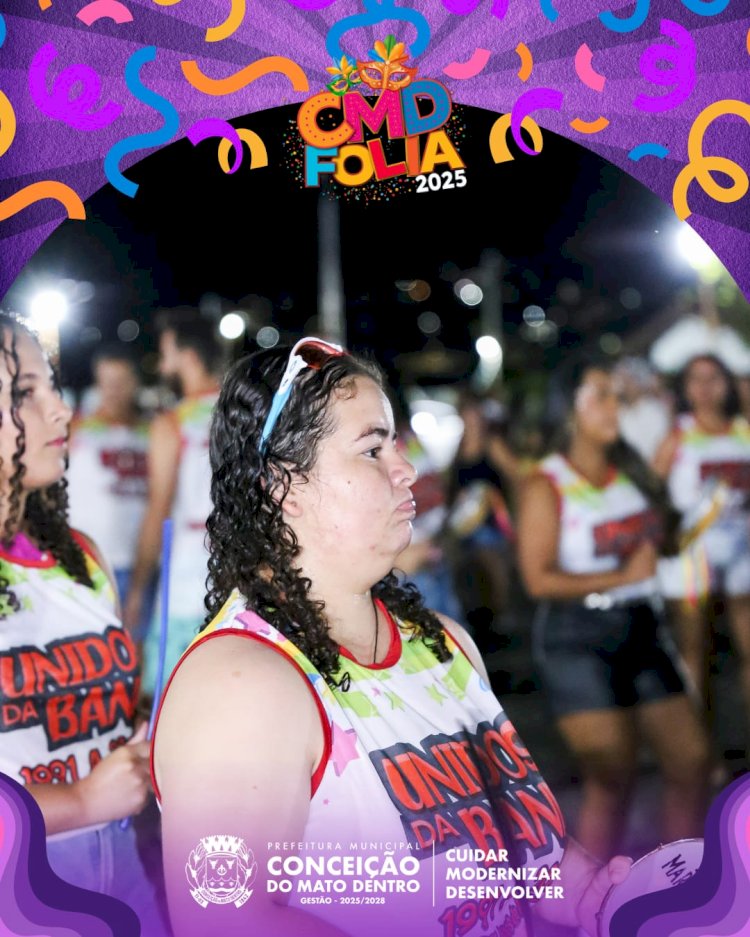 Conceição do Mato Dentro Folia 2025:Uma explosão de alegria e energia!